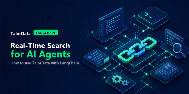 How to Use TalorData with LangChain for Real-Time Search